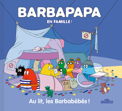 BARBARPAPA EN FAMILLE !     AU LIT, LES BARBABEBES !