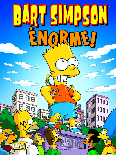 BART SIMPSON - TOME 8 ENORME !