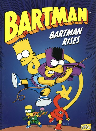 BARTMAN - TOME 3 BARTMAN RISES