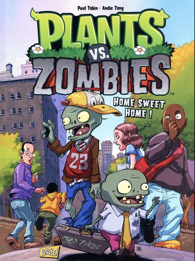 PLANTS VS ZOMBIES - TOME 4 HOME SWEET HOME !