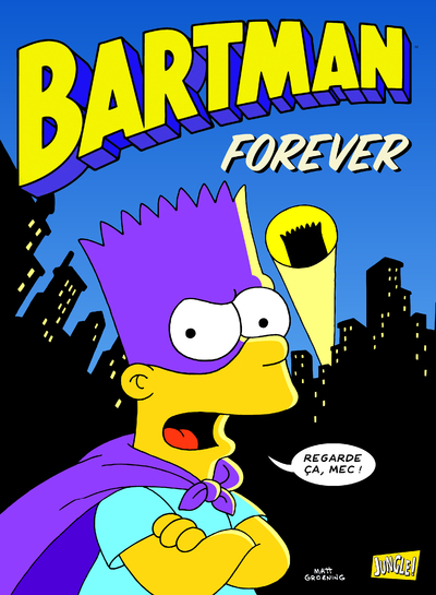BARTMAN - TOME 5 FOREVER