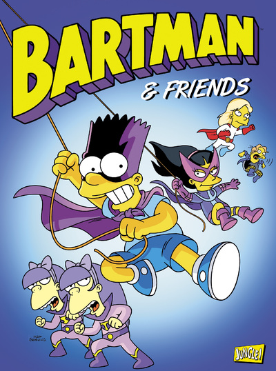 BARTMAN - TOME 6 BARTMAN & FRIENDS