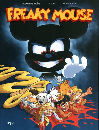 FREAKY MOUSE - TOME 1