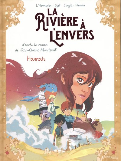 LA RIVIERE A L'ENVERS - TOME 2 HANNAH - TOME 2