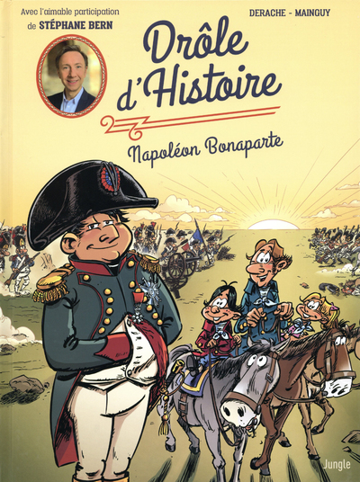 DROLE D'HISTOIRE - TOME 2 NAPOLEON BONAPARTE