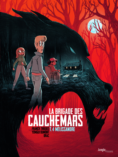 LA BRIGADE DES CAUCHEMARS - TOME 4 MELISSANDRE
