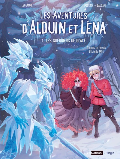 LES AVENTURES D'ALDUIN ET LENA - TOME 1 LES GUERRIERS DE GLACE