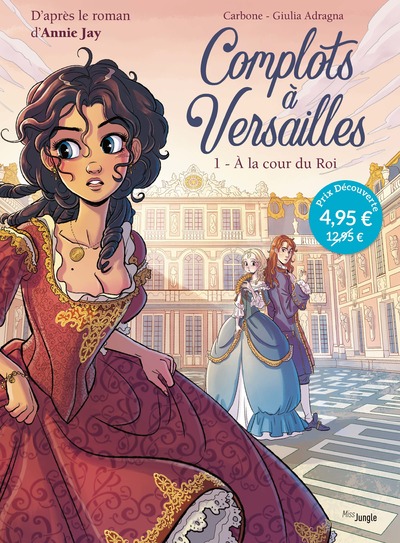 COMPLOTS A VERSAILLES - TOME 1 A LA COUR DU ROI - OP PETIT PRIX 2021