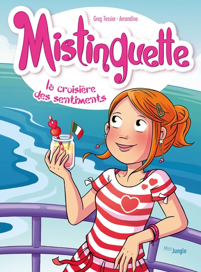 MISTINGUETTE - TOME 13 LA CROISIERE DES SENTIMENTS