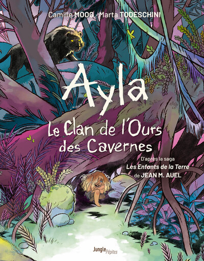 LE CLAN DE L'OURS DES CAVERNES - TOME 1 AYLA