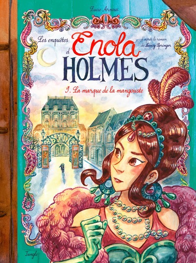 LES ENQUETES D'ENOLA HOLMES - TOME 9 LA MARQUE DE LA MANGOUSTE