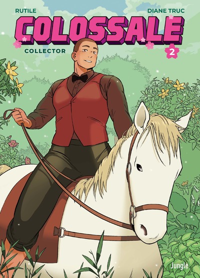 COLOSSALE - COLLECTOR - TOME 2