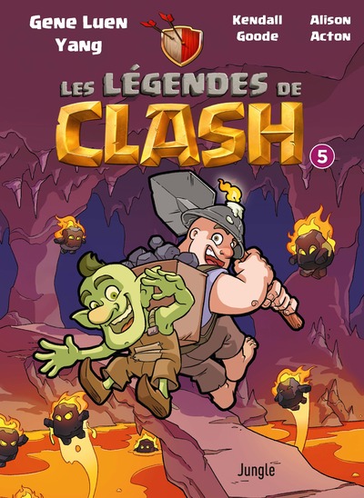 LES LEGENDES DE CLASH - TOME 5