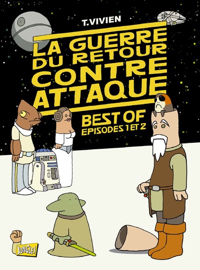LA GUERRE DU RETOUR CONTRE-ATTAQUE - BEST OF EPISODES 1 ET 2