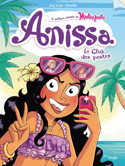 ANISSA - TOME 3 LE CLUB DES PESTES