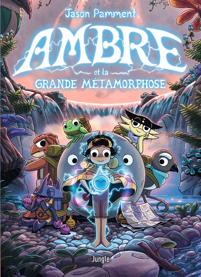 AMBRE ET LA GRANDE METAMORPHOSE