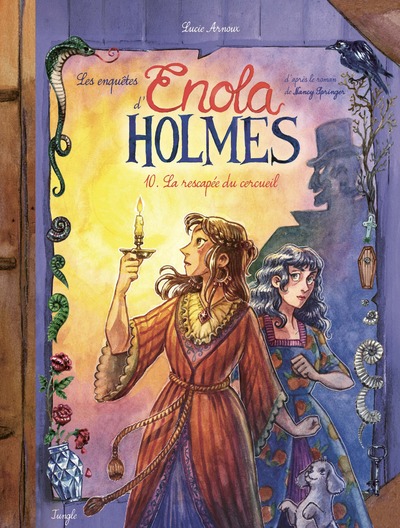LES ENQUETES D'ENOLA HOLMES - TOME 10 LA RESCAPEE DU CERCUEIL