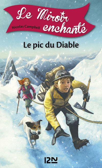 LE MIROIR ENCHANTE - TOME 4 LE PIC DU DIABLE