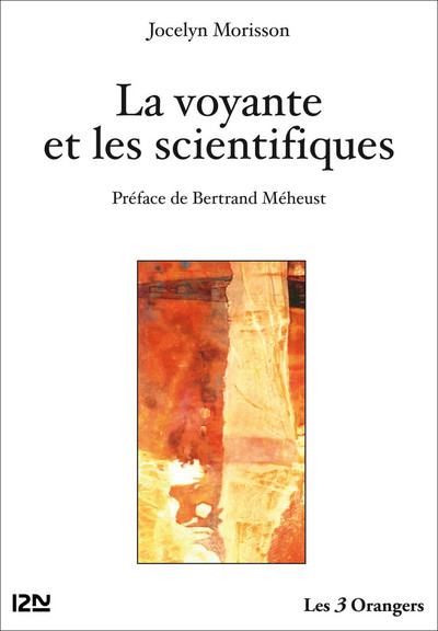 LA VOYANTE ET LES SCIENTIFIQUES