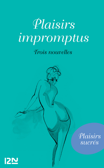 PLAISIRS IMPROMPTUS