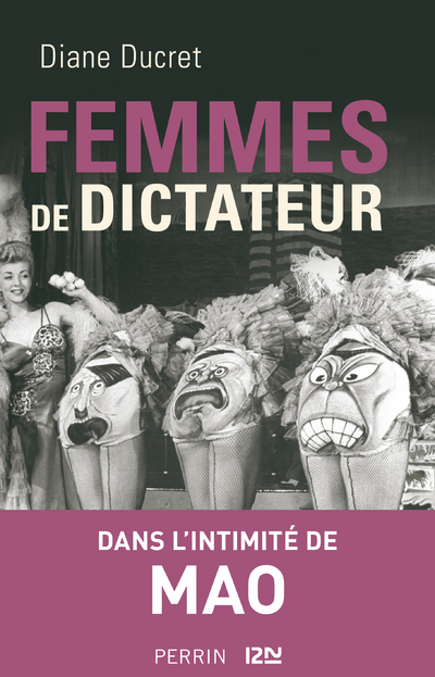 FEMMES DE DICTATEUR - MAO