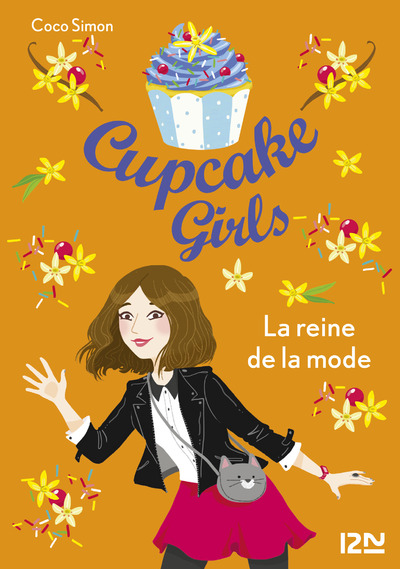 CUPCAKE GIRLS - TOME 2 LA REINE DE LA MODE