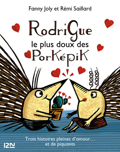 RODRIGUE, LE PLUS DOUX DES PORKEPIK