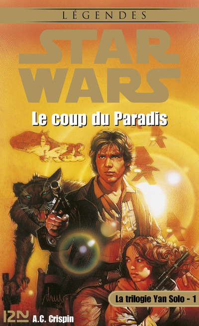 STAR WARS - NUMERO 31 LA TRILOGIE YAN SOLO - TOME  1 LE COUP DU PARADIS