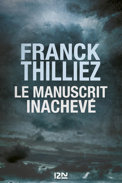 LE MANUSCRIT INACHEVE