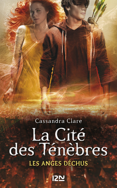 LA CITE DES TENEBRES - TOME 4 LES ANGES DECHUS