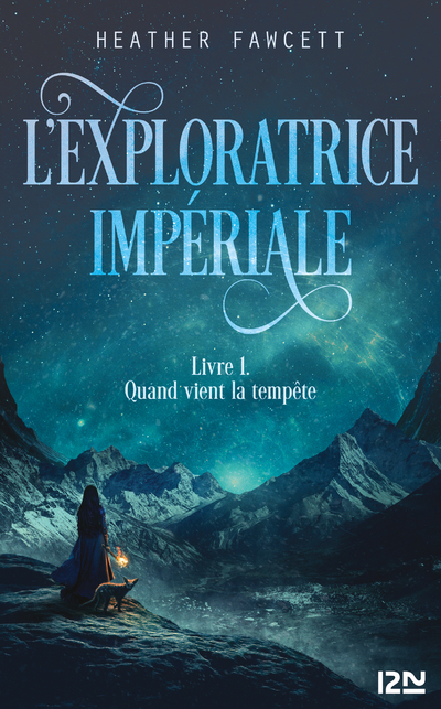 L'EXPLORATRICE IMPERIALE - LIVRE 1 QUAND VIENT LA  TEMPETE