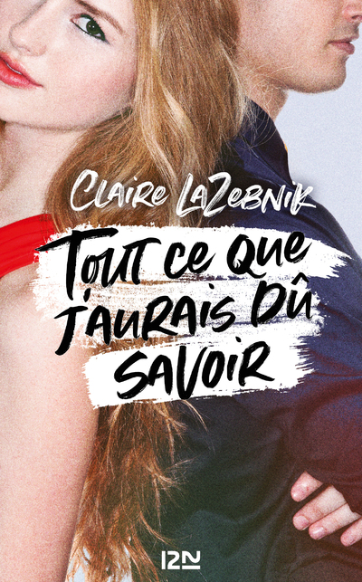 TOUT CE QUE J'AURAIS DU SAVOIR