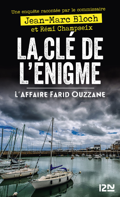 LA CLE DE L'ENIGME - L'AFFAIRE FARID OUZZANE