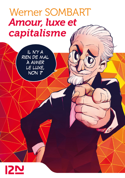 AMOUR, LUXE ET CAPITALISME