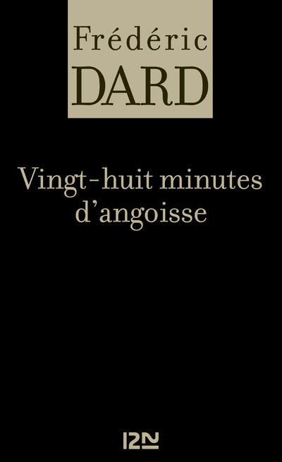 VINGT-HUIT MINUTES D'ANGOISSE
