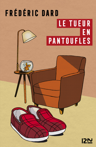 LE TUEUR EN PANTOUFLES