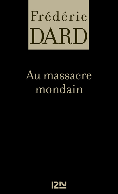 AU MASSACRE MONDAIN