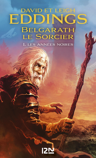 BELGARATH LE SORCIER - TOME 1 LES ANNEES NOIRES