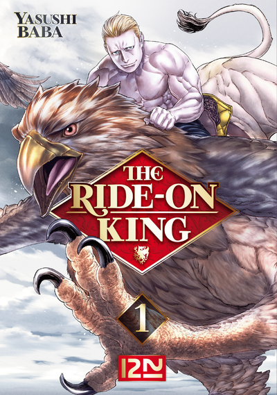 THE RIDE-ON KING - TOME 1