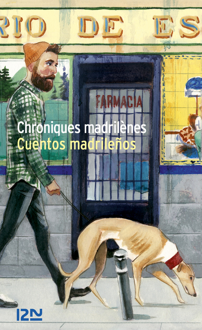 CHRONIQUES MADRILENES - CUENTOS MADRILEOS - BILINGUE
