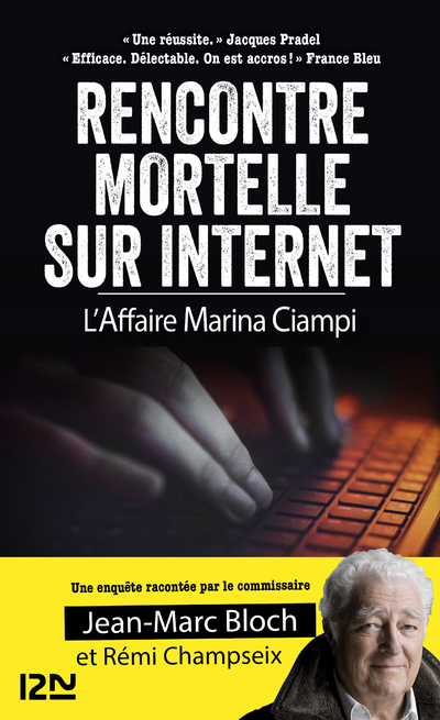 RENCONTRE MORTELLE SUR INTERNET - L'AFFAIRE MARINA CIAMPI