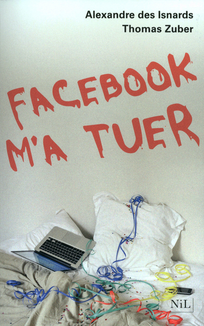 FACEBOOK M'A TUER