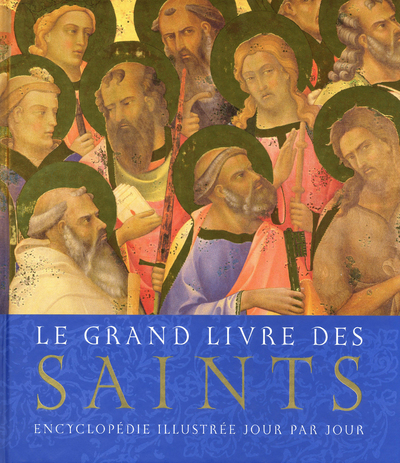 LE GRAND LIVRE DES SAINTS