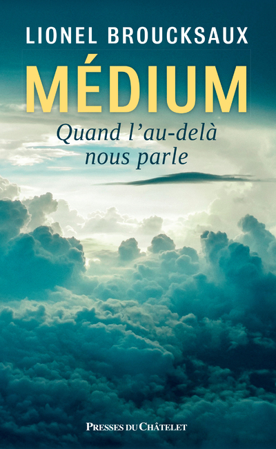 MEDIUM - QUAND L'AU-DELA NOUS PARLE