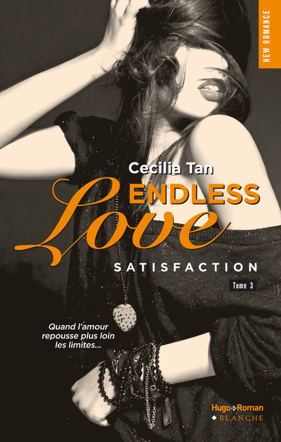 ENDLESS LOVE - TOME 3 SATISFACTION - TOME 3