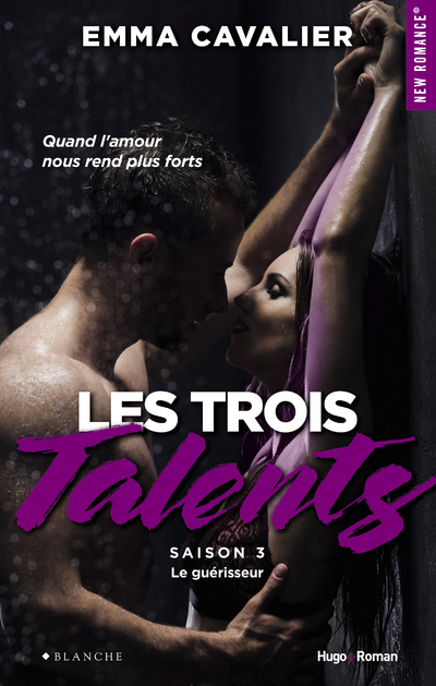 LES TROIS TALENTS SAISON 3 LES GUERISSEURS