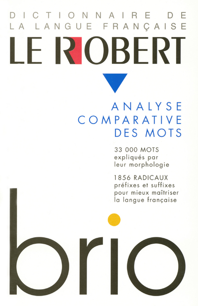LE ROBERT BRIO ANALYSE COMPARATIVE DES MOTS