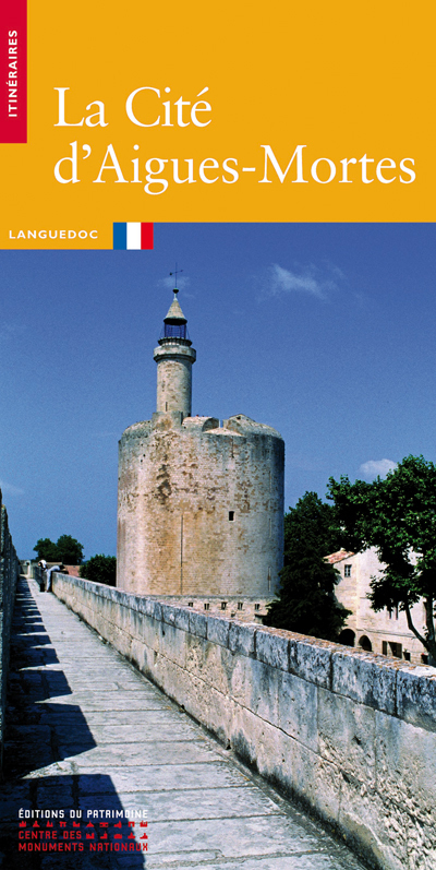 LA CIT D'AIGUES-MORTES