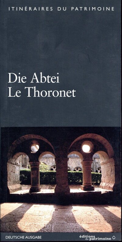 L'ABBAYE DE THORONET (VERSION ALLEMANDE)