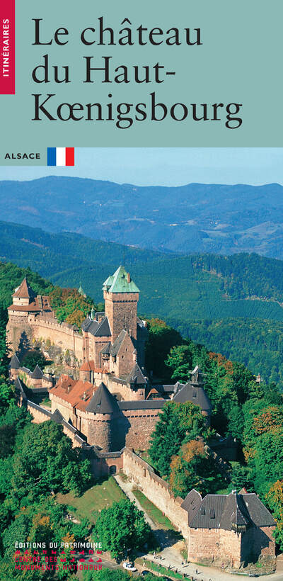 LE CHATEAU DU HAUT-KOENIGSBOURG